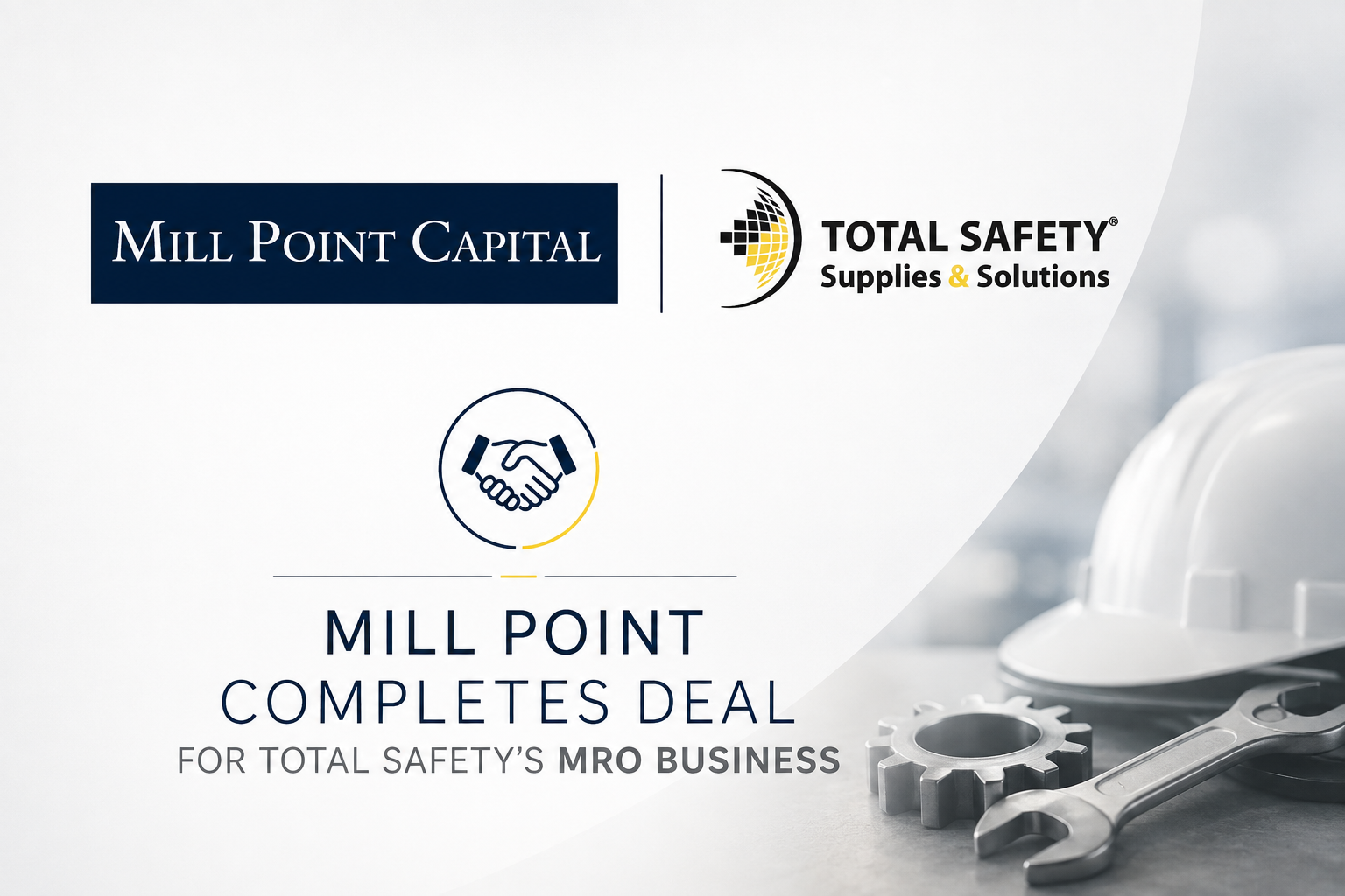Mill Point Completes Deal for Total Safety’s MRO Business