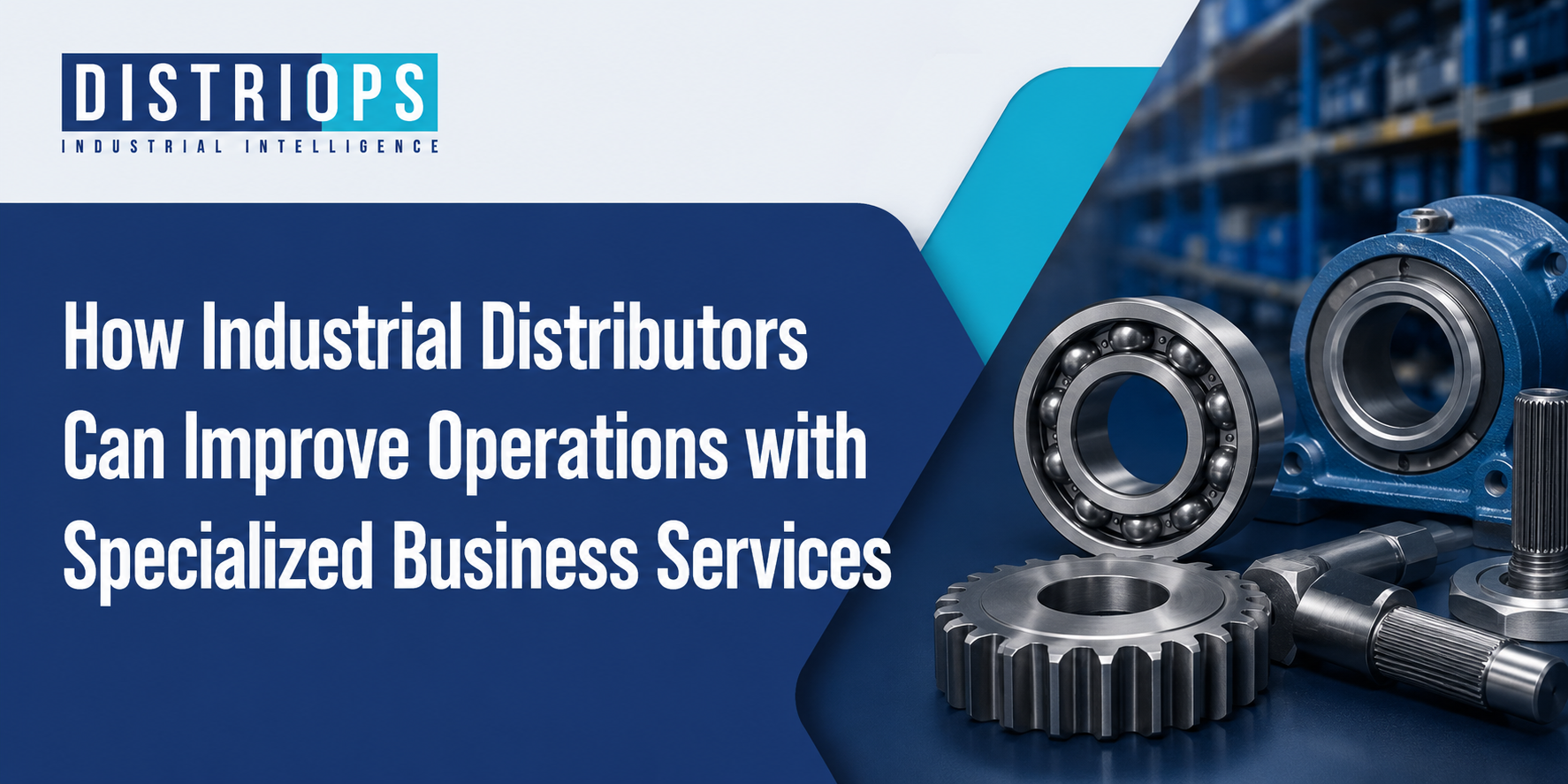 How Industrial Distributors Can Improve Operations with Specialized Business Services