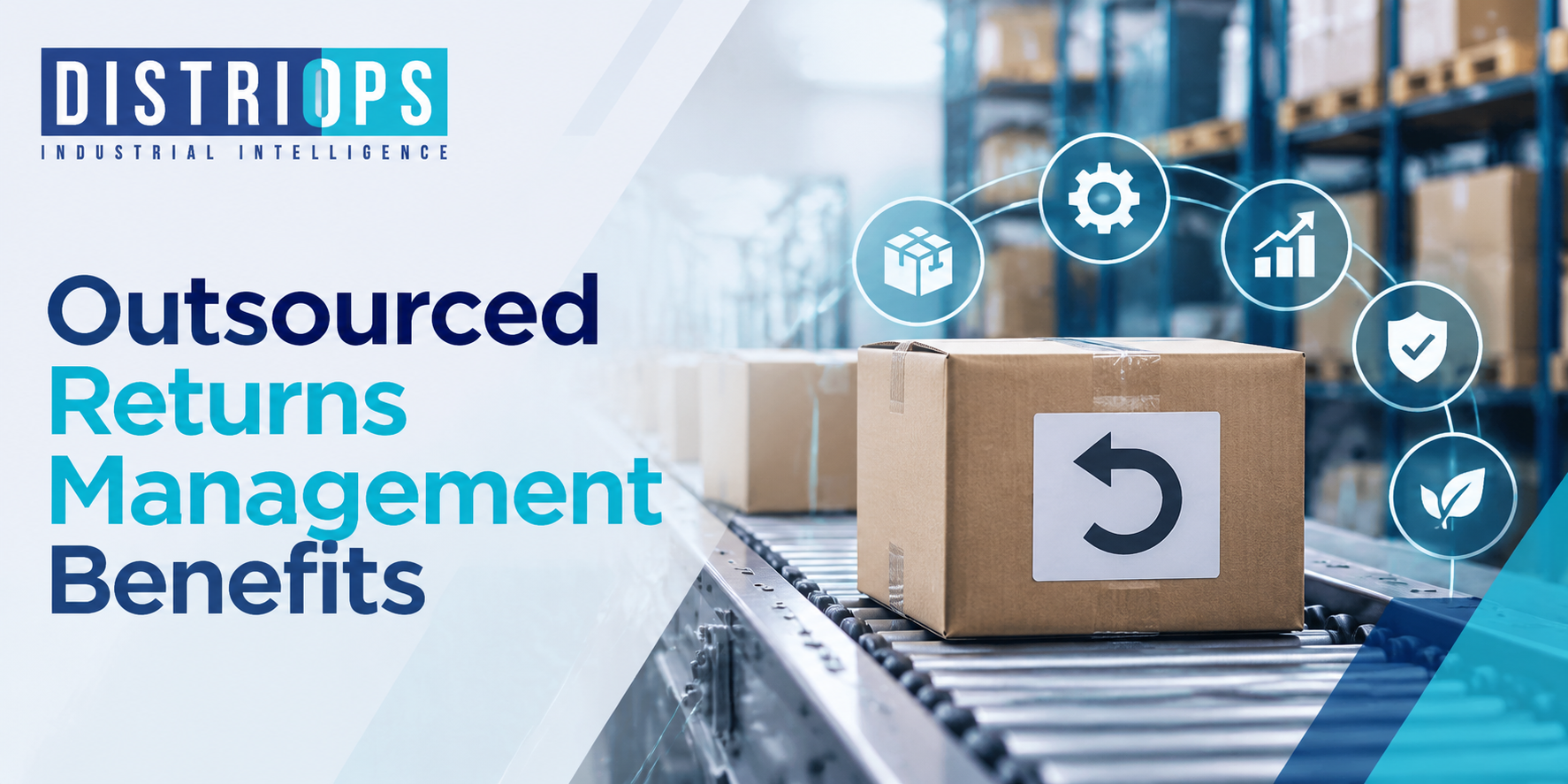 10 Key Benefits of Outsourced Returns Management