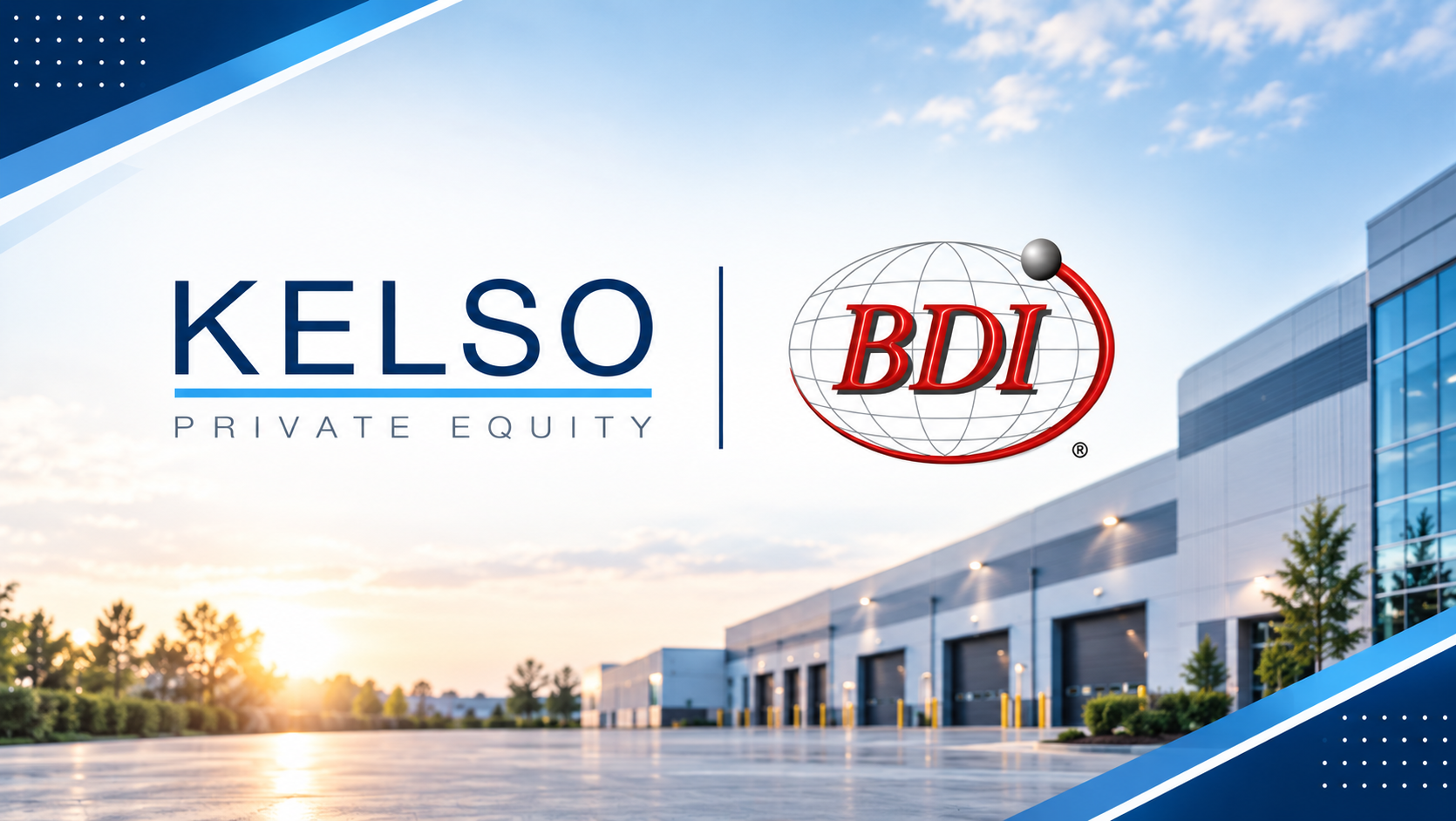 BDI Announces Investment by Private Equity Firm Kelso